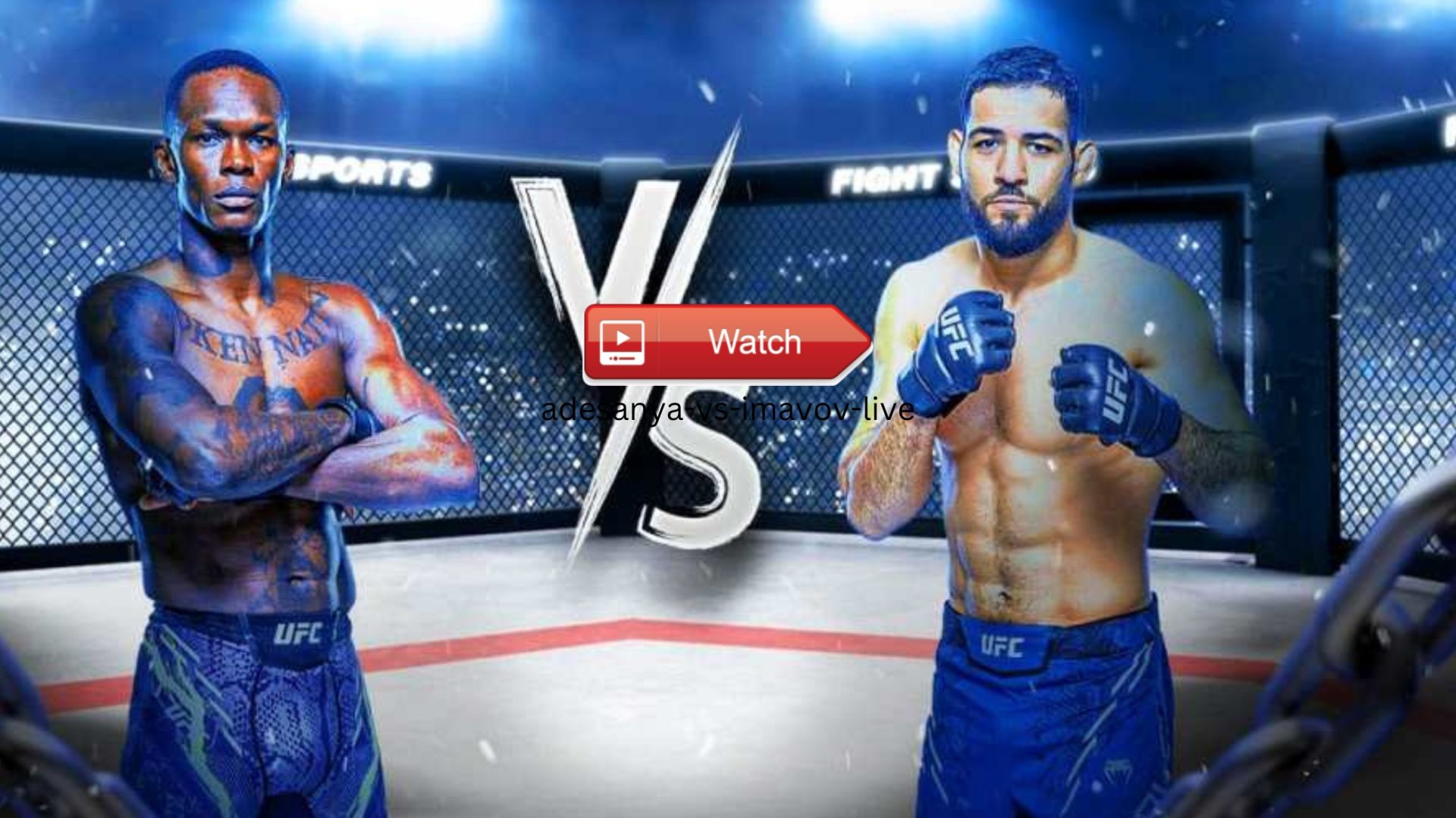 Adesanya vs Imavov Live